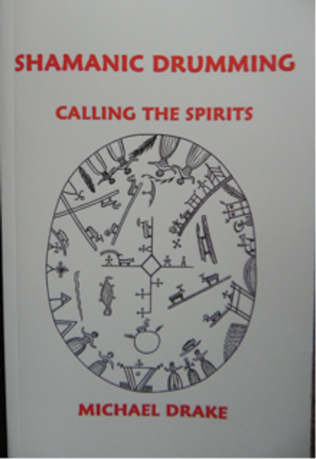 The Shamanic Drumming: Calling The Spirits